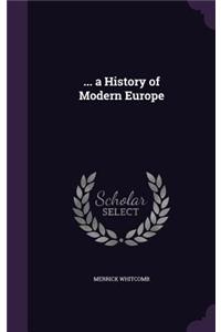 ... a History of Modern Europe