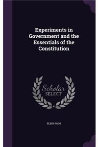 Experiments in Government and the Essentials of the Constitution
