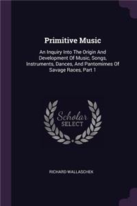 Primitive Music