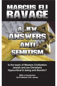 A Jew Answers Anti-Semitism
