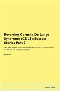 Reversing Cornelia De Lange Syndrome (CDLS)