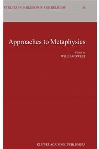 Approaches to Metaphysics