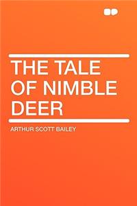 The Tale of Nimble Deer