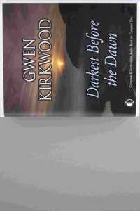 Darkest Before the Dawn