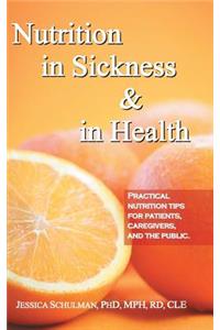 Nutrition in Sickness & in Health