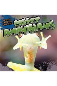 Creepy Amphibians