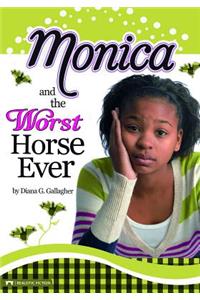 Monica and the Worst Horse Ever