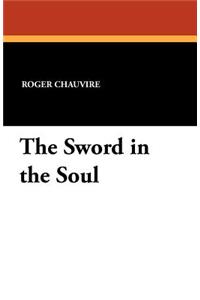 The Sword in the Soul