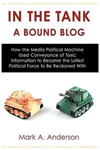In the Tank-A Bound Blog