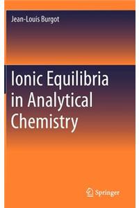 Ionic Equilibria in Analytical Chemistry