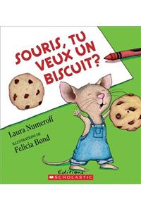 Souris, Tu Veux Un Biscuit?