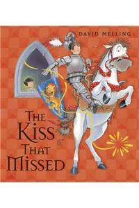 The Kiss That Missed Board Book