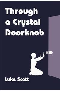 The Crystal Doorknob