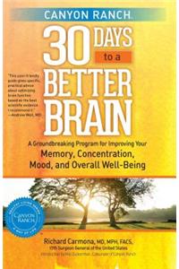 Canyon Ranch 30 Days to a Better Brain