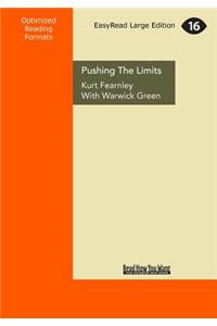 Pushing the Limits