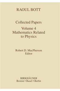 Raoul Bott: Collected Papers