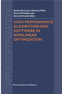 High Performance Algorithms and Software in Nonlinear Optimization