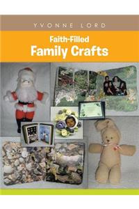 Faith-Filled Family Crafts