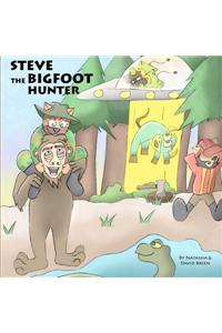 Steve the Bigfoot Hunter: Bigfoot