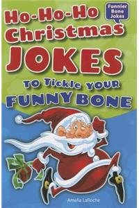 Ho-Ho-Ho Christmas Jokes to Tickle Your Funny Bone