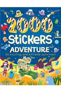 2000 Stickers Adventure: 36 Exciting and Extreme Activities!