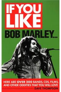 Thompson If You Like Bob Marley Bam