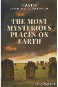 Most Mysterious Places on Earth