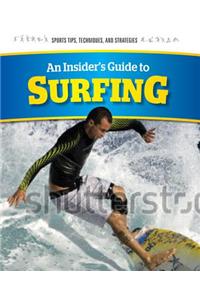 An Insider's Guide to Surfing