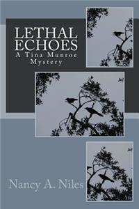 Lethal Echoes