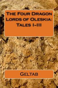 The Four Dragon Lords of Oleskia