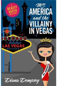 Ms America and the Villainy in Vegas