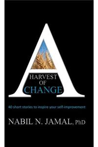 A Harvest of Change
