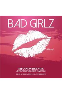 Bad Girlz