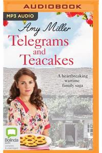 Telegrams and Teacakes