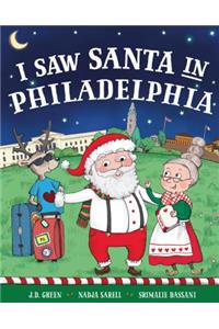 I Saw Santa in Philadelphia