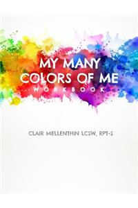 My Many Colors of Me Workbook