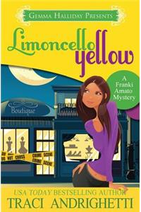 Limoncello Yellow: A Franki Amato Mystery