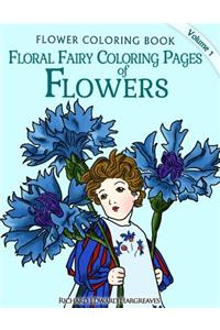 Floral Fairy Coloring Pages of Flowers - Flower Coloring Pages