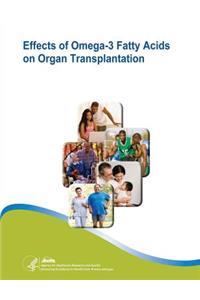 Effects of Omega-3 Fatty Acids on Organ Transplantation