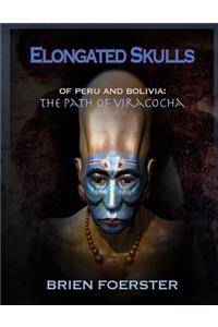 Elongated Skulls of Peru and Bolivia
