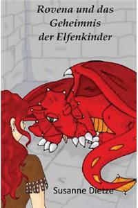 Rovena Und Das Geheimnis Der Elfenkinder