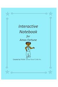 Interactive Notebook for Amos Fortune