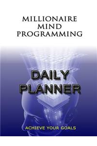 Millionaire Mind Programming Daily Planner