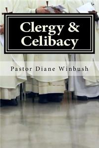 Clergy & Celibacy: Waiting on God