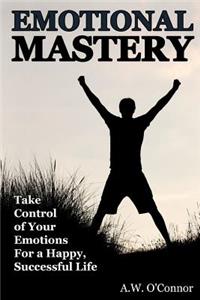 Emotional Mastery