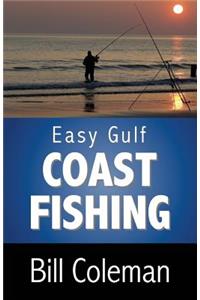 Easy Gulf Coast Fishing