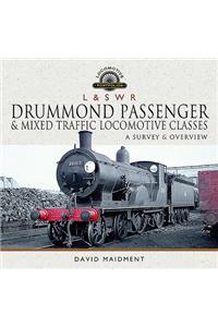 L & S W R Drummond Passenger and Mixed Traffic Locomotive Classes