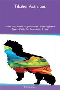 Tibalier Activities Tibalier Tricks, Games & Agility Includes