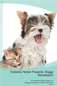 Yorkshire Terrier Presents