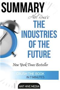 Alec Ross' the Industries of the Future Summary